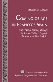 Front cover_Coming of Age in Franco's Spain