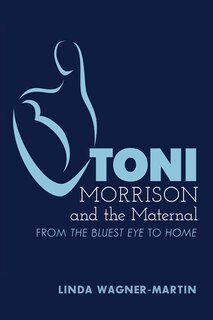 Couverture_Toni Morrison and the Maternal
