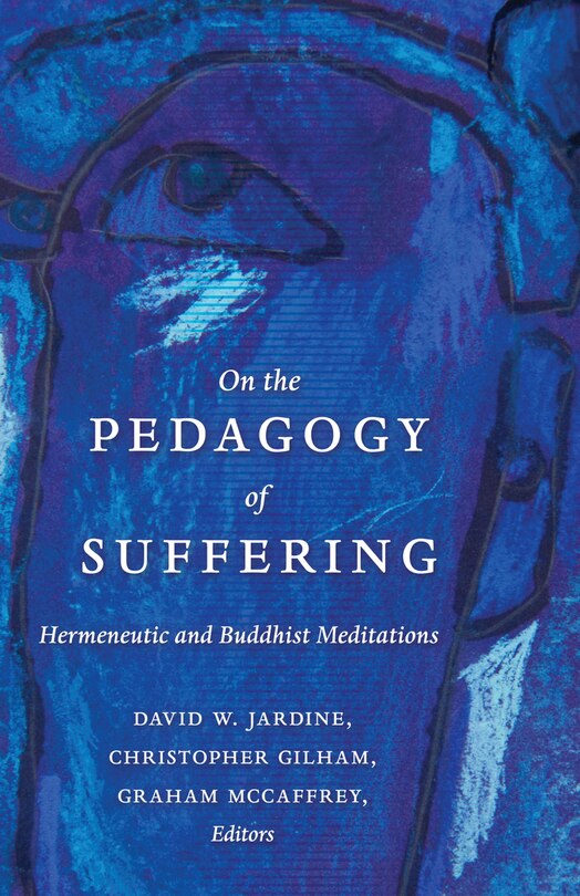 Front cover_On the Pedagogy of Suffering