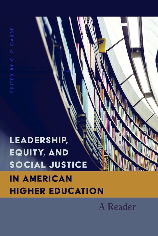 Couverture_Leadership, Equity, and Social Justice in American Higher Education