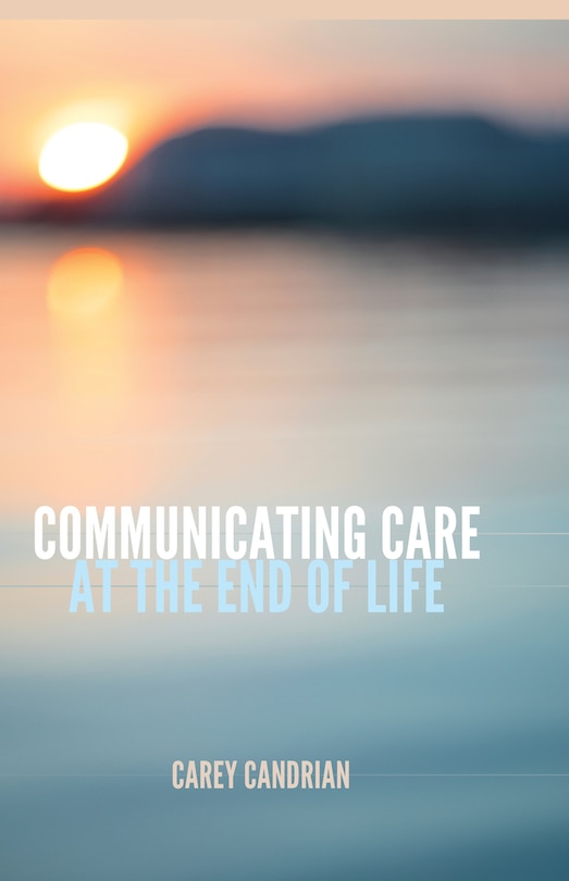Couverture_Communicating Care at the End of Life