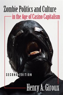 Couverture_Zombie Politics and Culture in the Age of Casino Capitalism