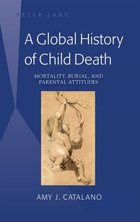 Front cover_A Global History of Child Death