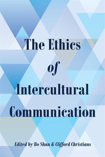 Front cover_The Ethics of Intercultural Communication