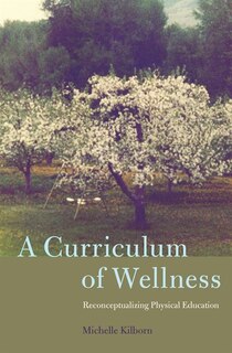 Couverture_A Curriculum of Wellness