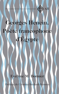 Front cover_Georges Henein, Po�te francophone d'�gypte