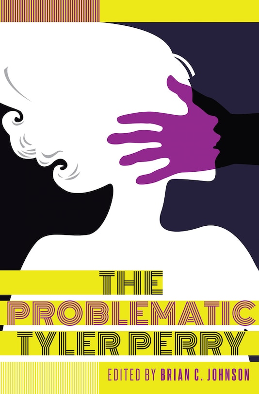 Front cover_The Problematic Tyler Perry