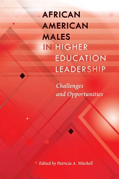 Front cover_African American Males in Higher Education Leadership