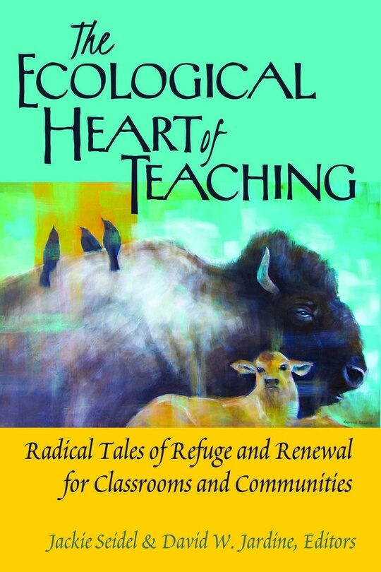 Couverture_The Ecological Heart of Teaching