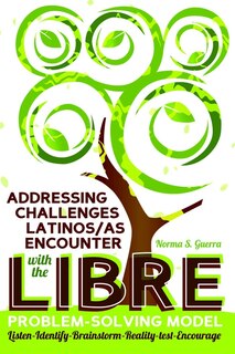 Couverture_Addressing Challenges Latinos/as Encounter With The Libre Problem-solving Model