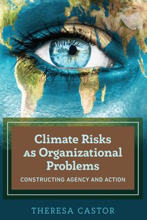 Couverture_Climate Risks as Organizational Problems
