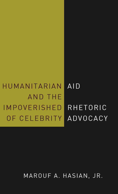 Couverture_Humanitarian Aid and the Impoverished Rhetoric of Celebrity Advocacy