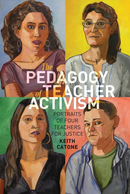 Front cover_The Pedagogy of Teacher Activism