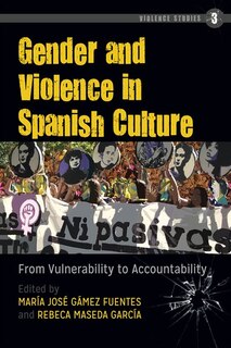 Front cover_Gender And Violence In Spanish Culture