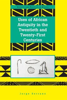 Couverture_Uses of African Antiquity in the Twentieth and Twenty-First Centuries