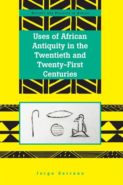 Couverture_Uses of African Antiquity in the Twentieth and Twenty-First Centuries