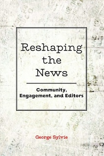 Couverture_Reshaping the News