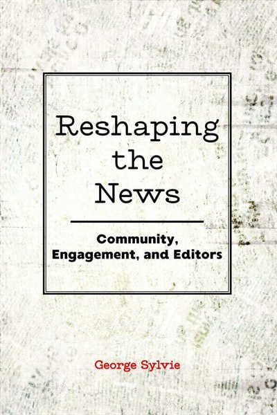 Couverture_Reshaping the News