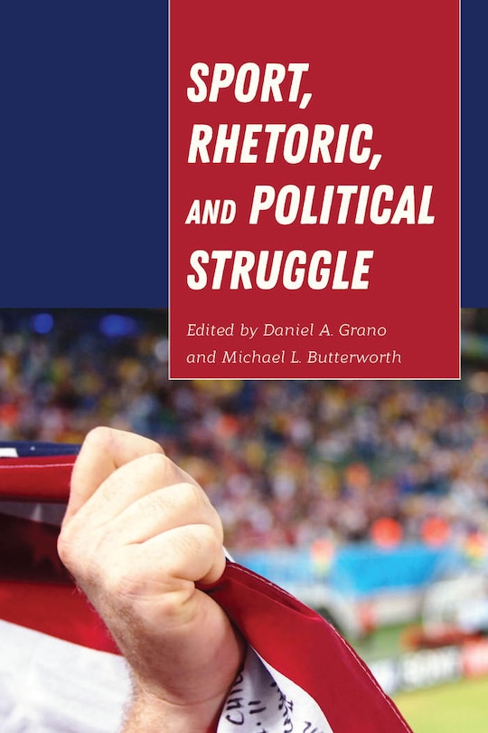 Couverture_Sport, Rhetoric, and Political Struggle