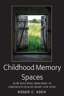 Front cover_Childhood Memory Spaces