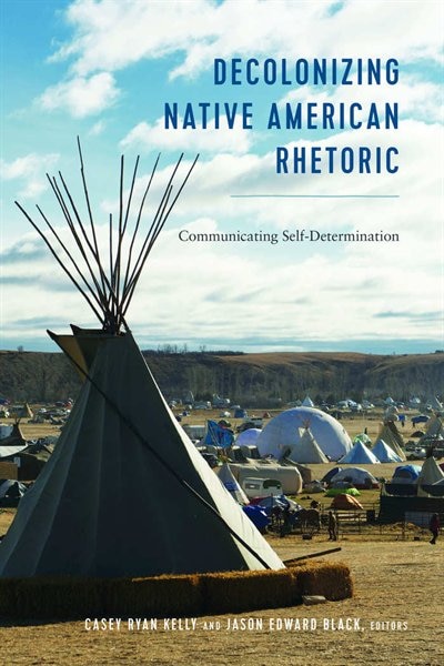 Couverture_Decolonizing Native American Rhetoric