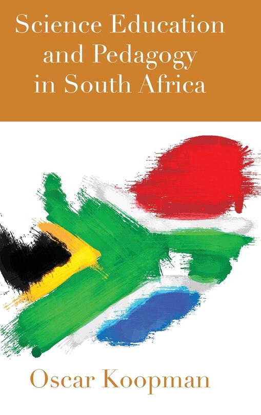Front cover_Science Education and Pedagogy in South Africa