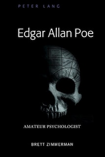 Edgar Allan Poe: Amateur Psychologist