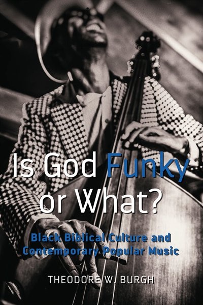 Front cover_Is God Funky or What?