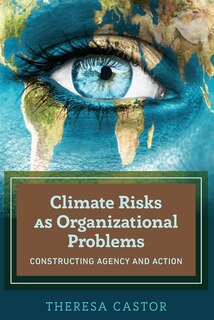 Front cover_Climate Risks as Organizational Problems
