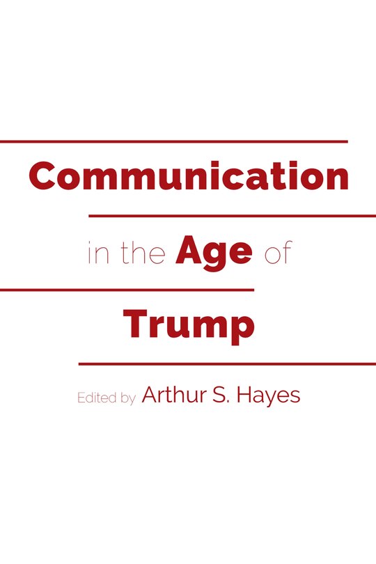 Front cover_Communication in the Age of Trump