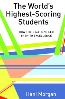 Front cover_The World's Highest-Scoring Students