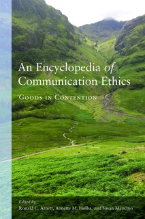 Front cover_An Encyclopedia of Communication Ethics