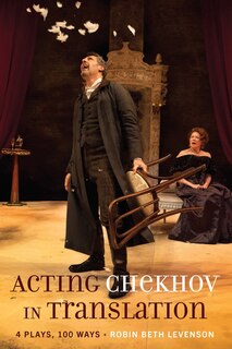 Front cover_Acting Chekhov in Translation