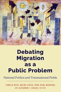 Front cover_Debating Migration as a Public Problem