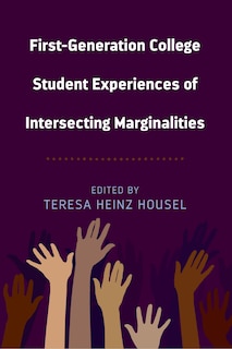 Front cover_First-Generation College Student Experiences of Intersecting Marginalities