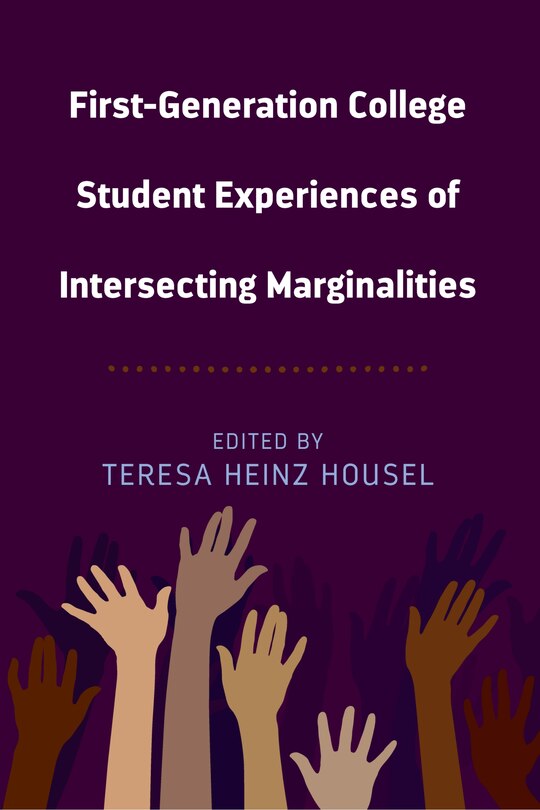 Front cover_First-Generation College Student Experiences of Intersecting Marginalities