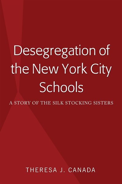 Front cover_Desegregation of the New York City Schools
