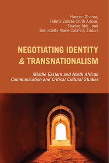 Front cover_Negotiating Identity And Transnationalism