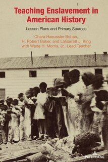 Front cover_Teaching Enslavement In American History