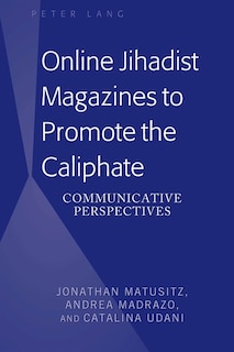 Couverture_Online Jihadist Magazines to Promote the Caliphate