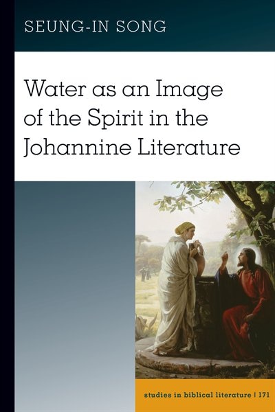 Couverture_Water As An Image Of The Spirit In The Johannine Literature