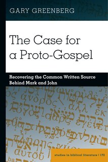 Front cover_The Case for a Proto-Gospel
