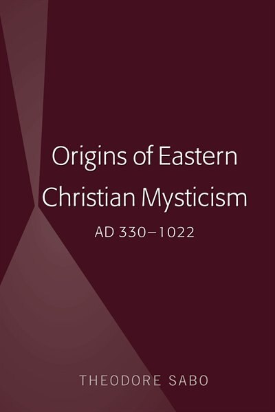 Front cover_Origins Of Eastern Christian Mysticism