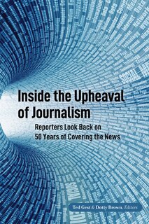 Front cover_Inside The Upheaval Of Journalism