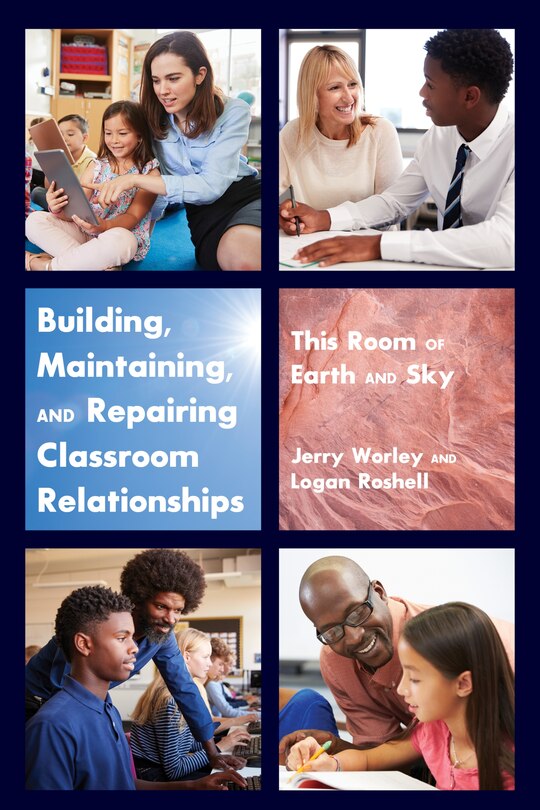 Couverture_Building, Maintaining, And Repairing Classroom Relationships