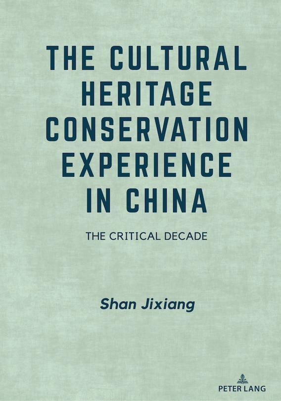 Couverture_The Cultural Heritage Conservation Experience in China