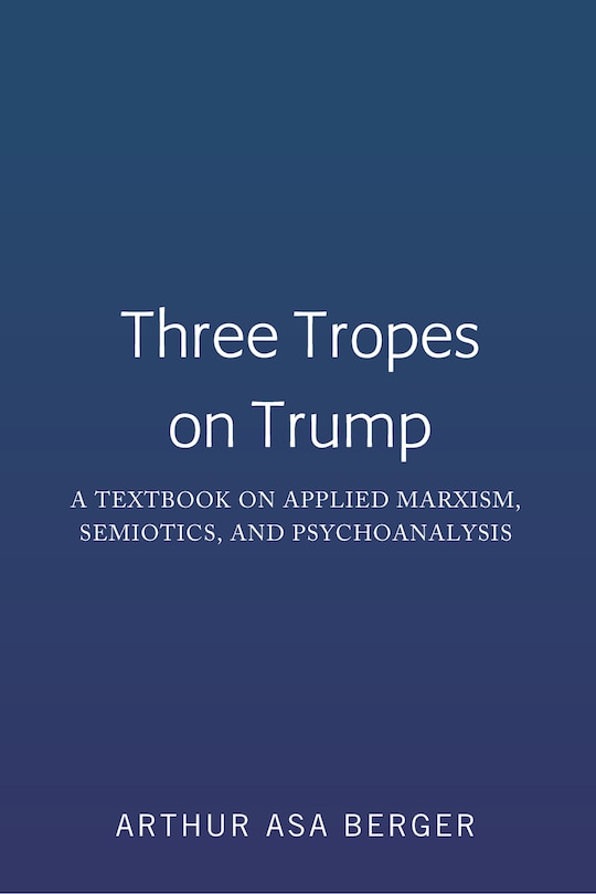 Front cover_Three Tropes On Trump