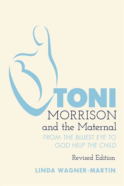 Front cover_Toni Morrison And The Maternal