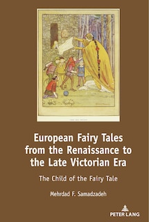 Couverture_European Fairy Tales From The Renaissance To The Late Victorian Era