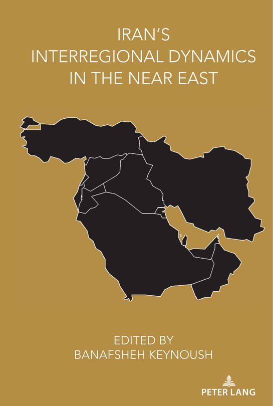 Couverture_Iran's Interregional Dynamics In The Near East